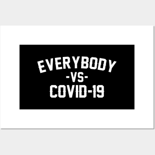 Everybody vs Covid-19 Posters and Art